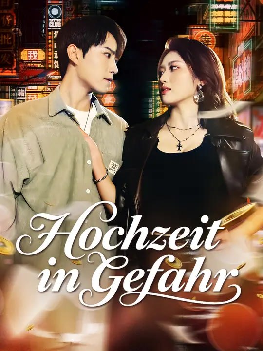 Hochzeit in gefahr | komplette serie | short drama deutsch