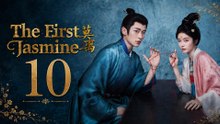 The First Jasmine Ep 10 | English Sub #engsubtitle #fullepisode🌸🎉🎬