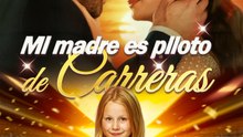 Mi madre es piloto de carreras | Serie Completa (67 eps) HD
