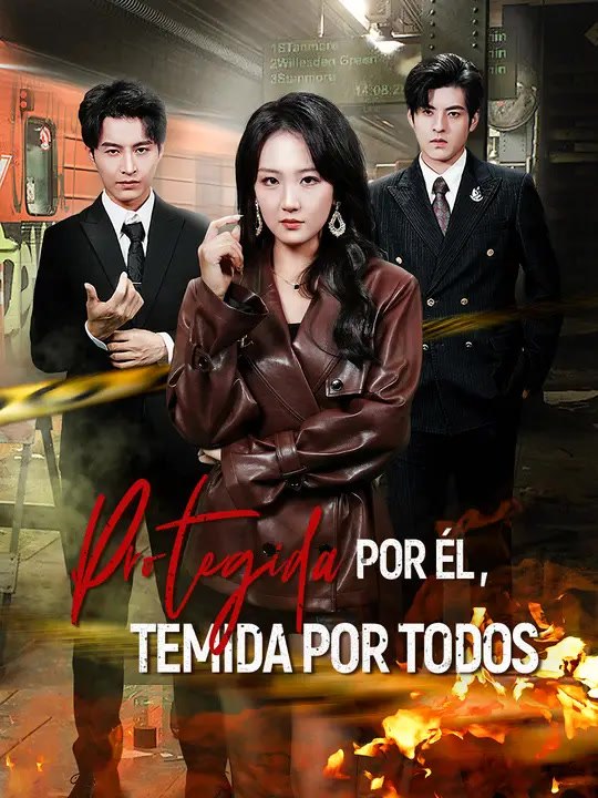 Protegida por él, temida por todos | Serie Completa | Short Drama Español