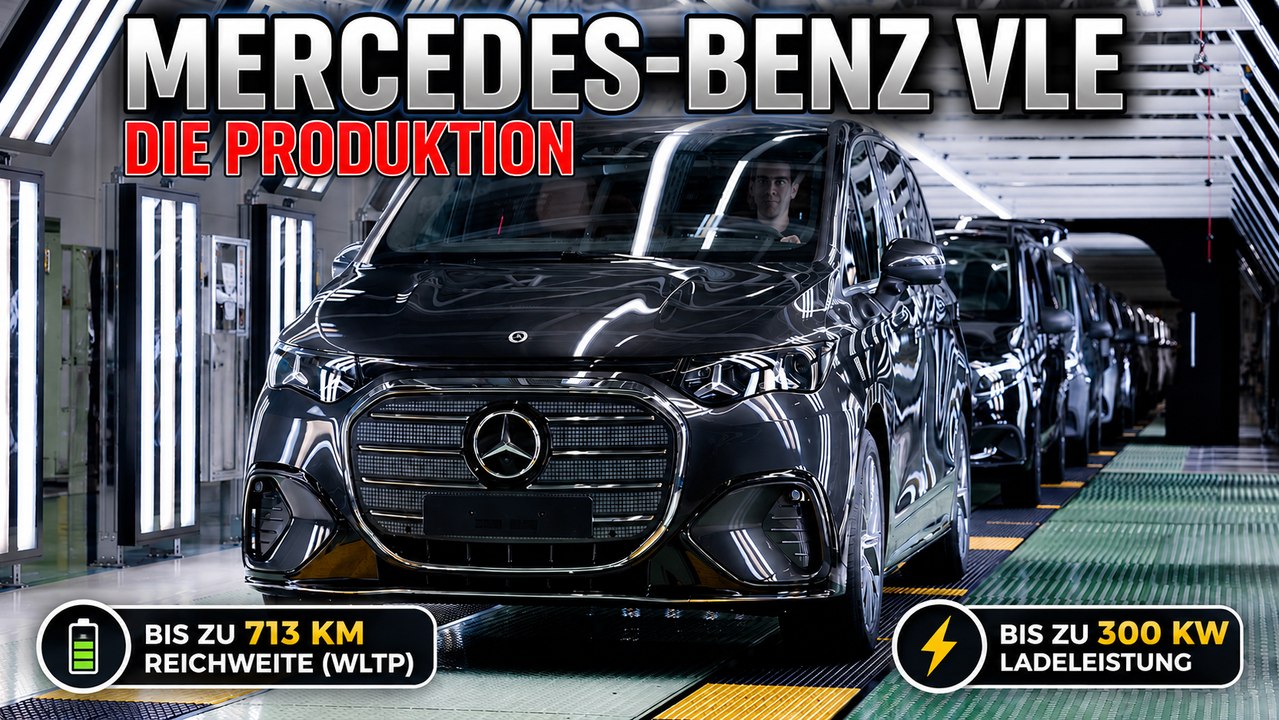 Mercedes-Benz VLE Serienstart mit 713 km Reichweite: Produktion läuft an