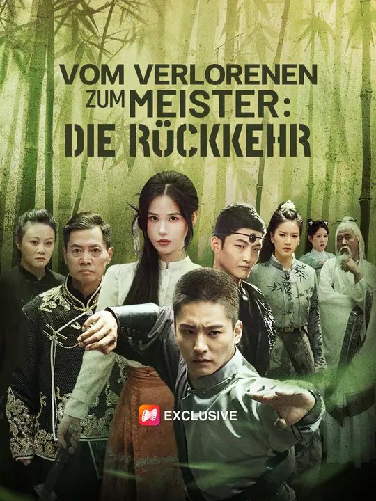 Vom Verlorenen zum Meister: Die Rückkehr | Komplette Serie | Short Drama Deutsch