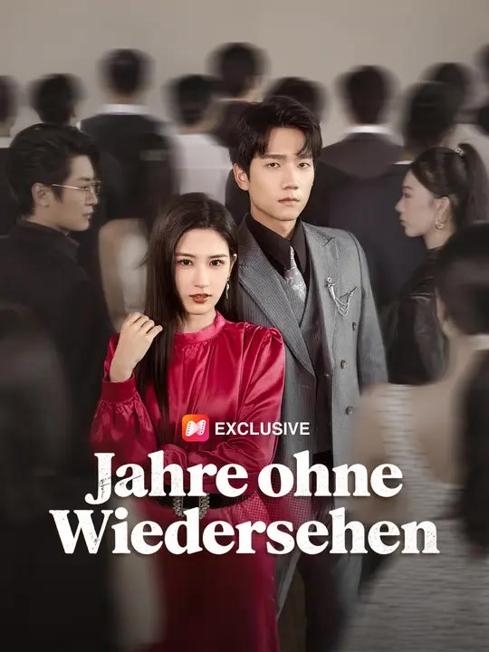Jahre ohne Wiedersehen | Komplette Serie | Short Drama Deutsch