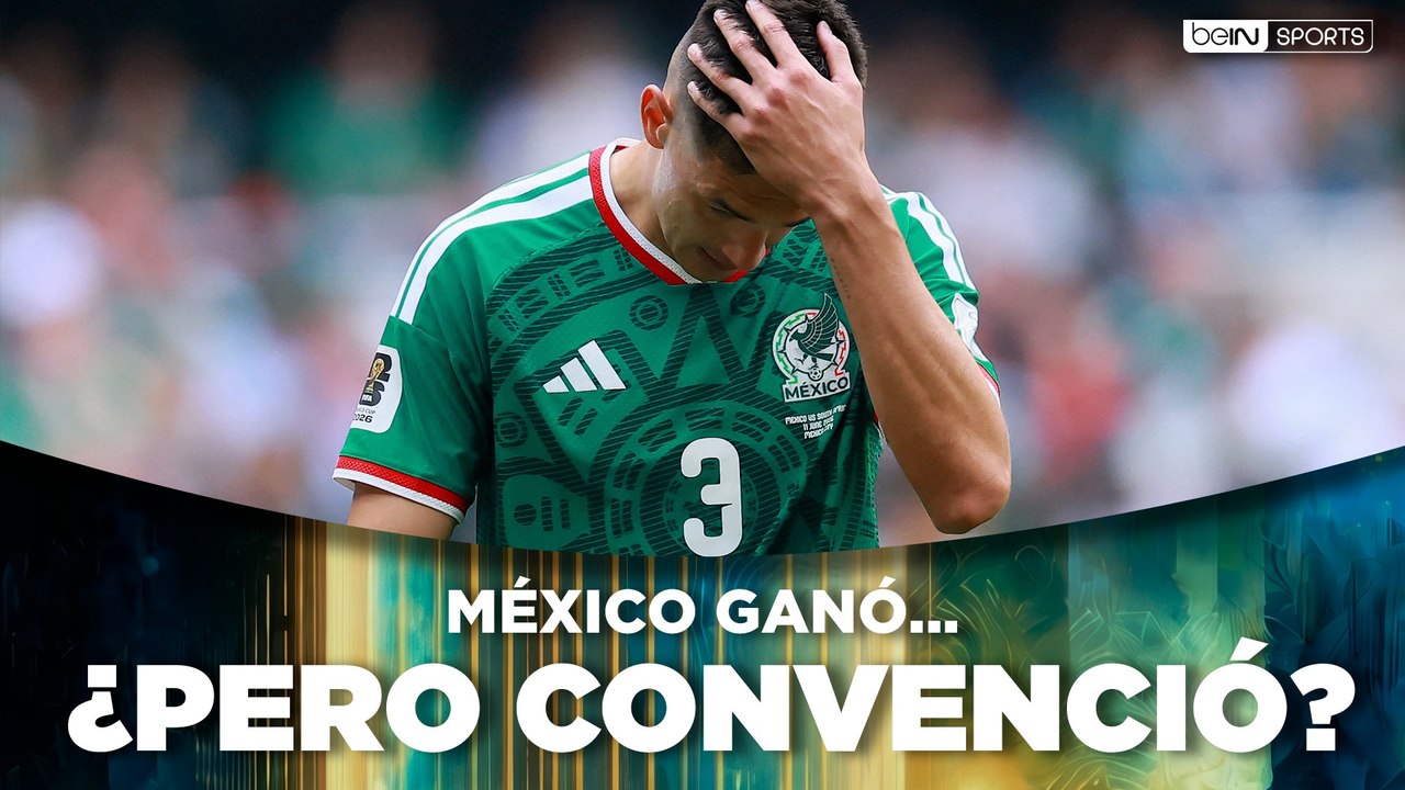 México arranca con triunfo en el Mundial 2026, pero deja dudas ante Sudáfrica | beIN SPORTS