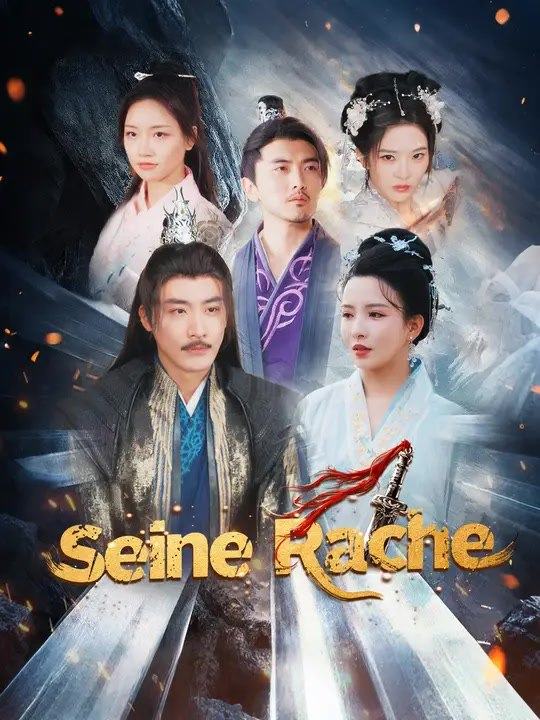 Seine Rache | Komplette Serie | Short Drama Deutsch