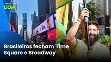 Brasileiros fecham Times Square e Broadway com bandeiraço antes de estreia da Seleção na Copa