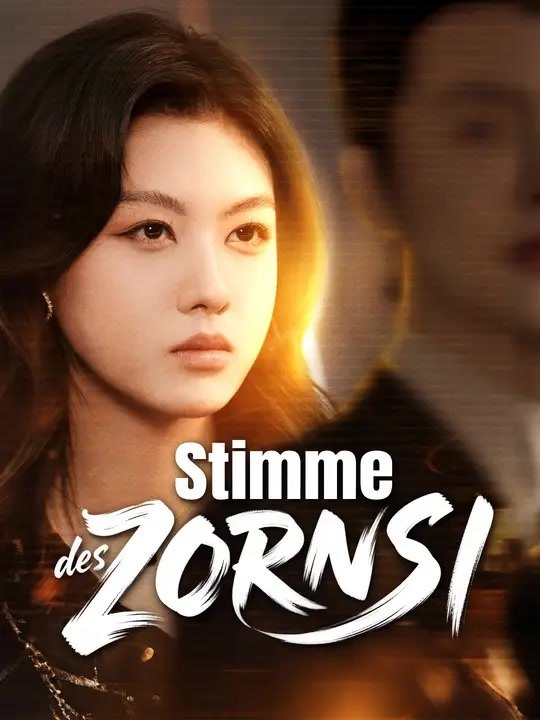 Stimme des Zorns | Komplette Serie | Short Drama Deutsch