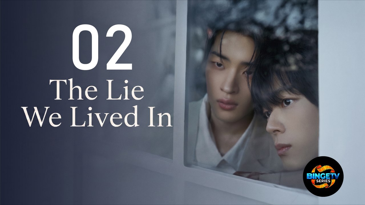 🎭 The Lie We Lived In | EP 2 FULL HD | ENG SUB | Binge TV Series