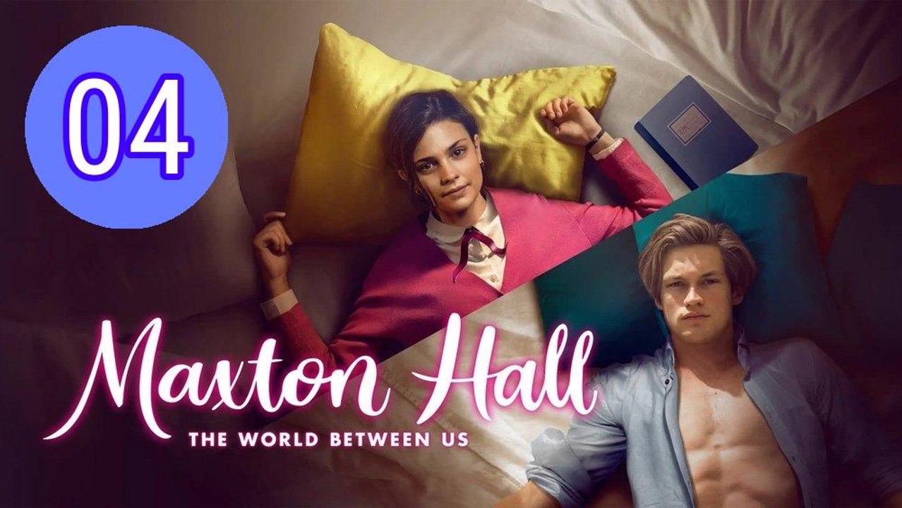 Maxton Hall The World Between  Episode 4 Engsub