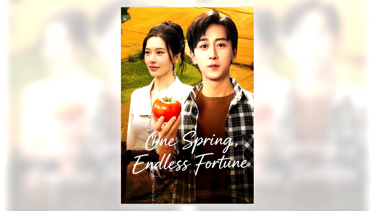 One Spring, Endless Fortune full movie