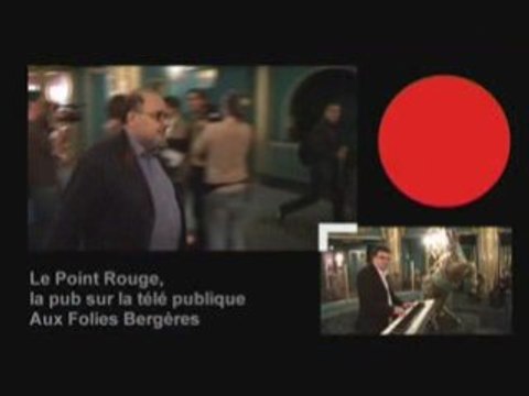 BA LE POINT ROUGE DE LA PUB SUR LA TELE PUBLIQUE