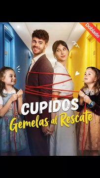 [Doblado ESP]🧡🍏 🔥 Cupidos Gemelas al Rescate-full HD
