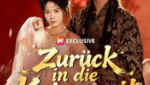 Zurück in die Kaiserzeit | Komplette Serie | Short Drama Deutsch