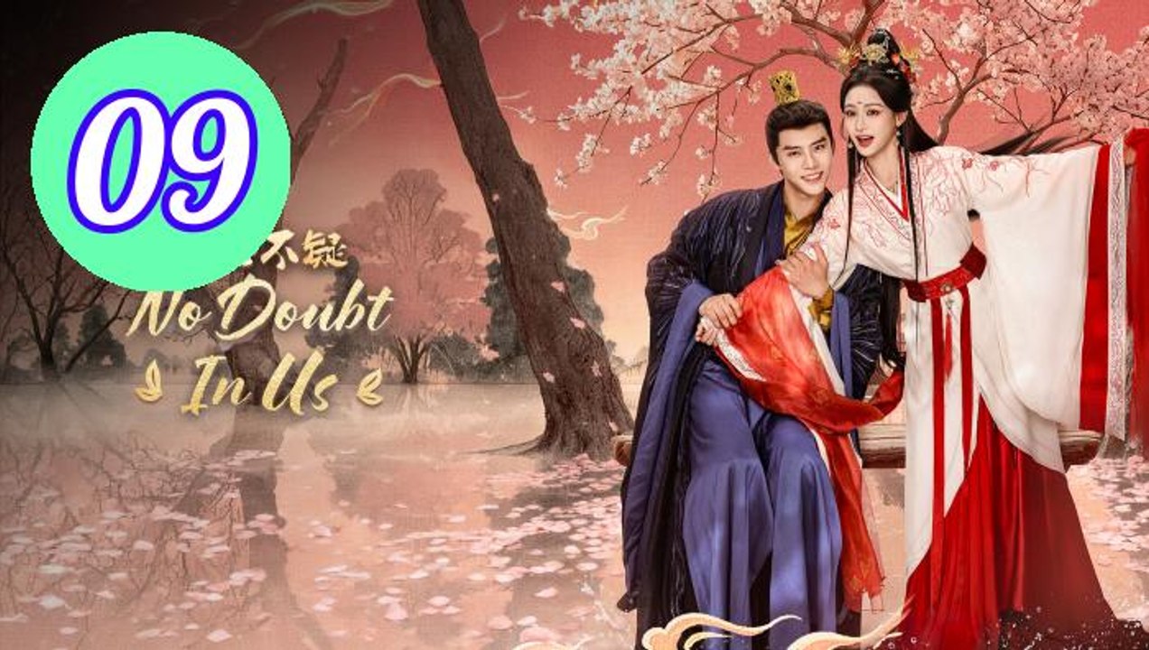 No Doubt in Us 2026 Episode 9 Engsub