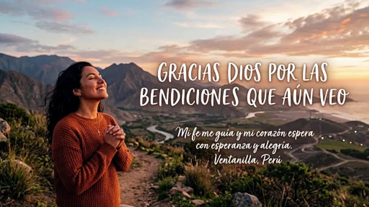 🙏✨ GRACIAS DIOS POR LAS BENDICIONES QUE AÚN NO VEO ❤️🌅 🌅❤️🙏
