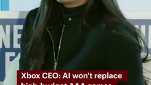 Xbox CEO # AI won't replace high-budget AAA games