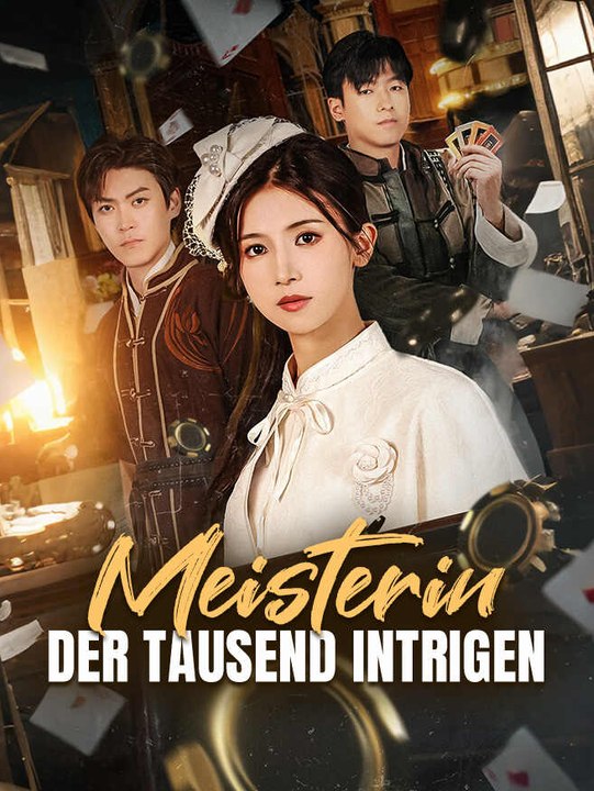 Meisterin der Tausend Intrigen | Komplette Serie | Short Drama Deutsch