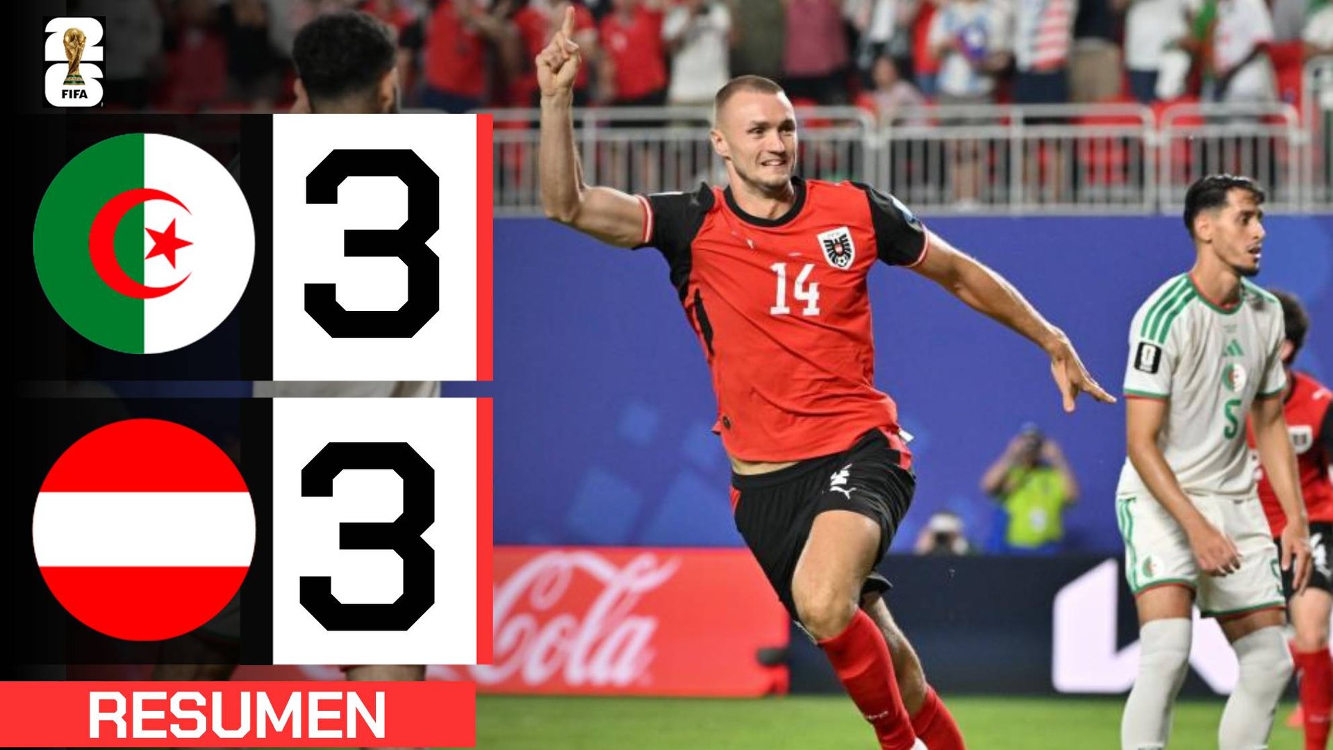 Argelia 3-3 Austria | Resumen Mundial 2026