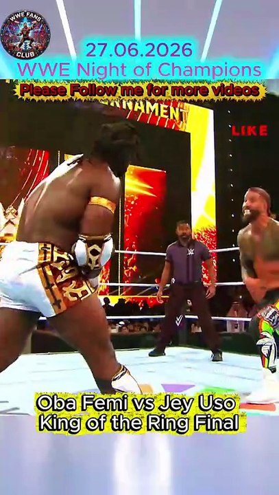 WWE Night of Champions Highlights 2026: Oba Femi vs Jey Uso King of the Ring Final (Part 1)