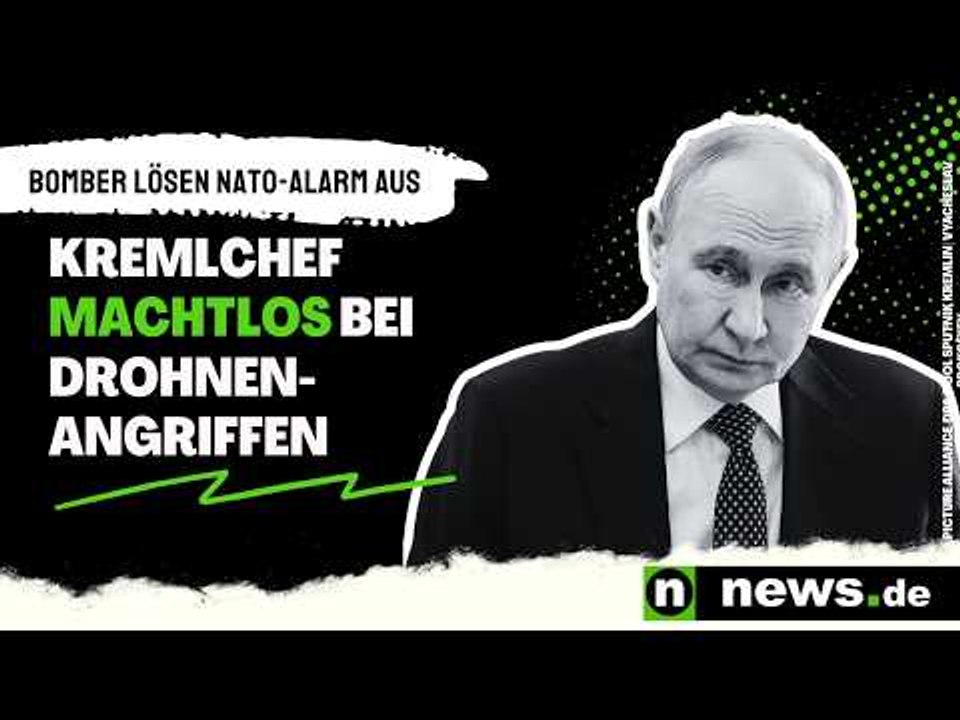 Putin-Bomber lösen Nato-Alarm aus - Kremlchef machtlos bei Drohnenangriffen