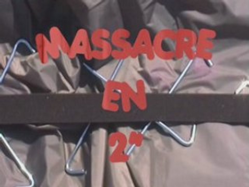 Massacre en 2 sec