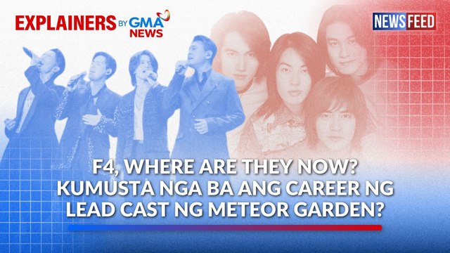 F4, where are they now? Kumusta nga ba ang career ng lead cast ng Meteor Garden? | GMA News Feed