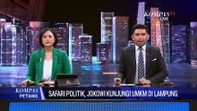 [FULL] Pro-Kontra Safari Politik Jokowi di Lampung, Muncul Aksi Penolakan-Dukungan | KOMPAS PETANG