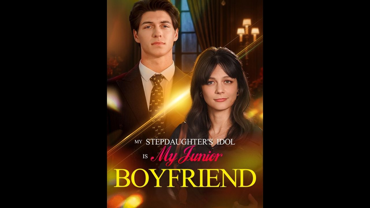 [EngSub] My Stepdaughter's Idol is My Junior Boyfriend | 🌎Aurora
