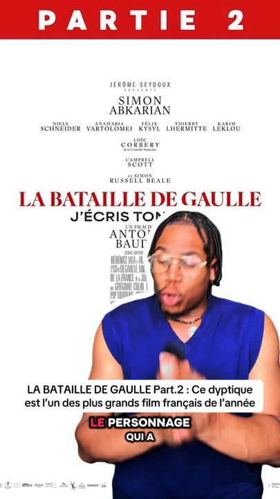 LA BATAILLE DE GAULLE Part.2 : J’écris ton nom : le meilleur dyptique français