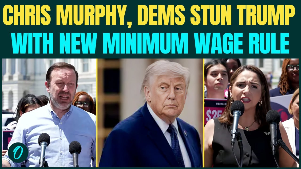 Chris Murphy, Democrats TEAR into Trump Over Minimum Wage For Americans; Unveils Bold Plan of $25