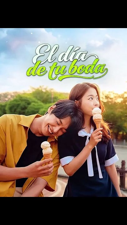 El Día De Tu Boda Completo CEO & Sweet Love Web Series