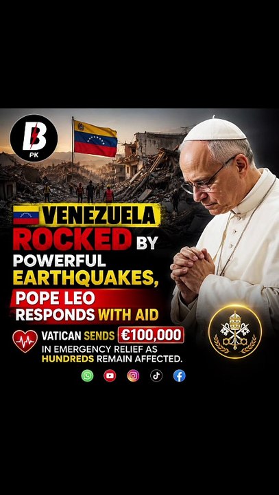 Pope Leo sends aid to earthquake-struck Venezuela