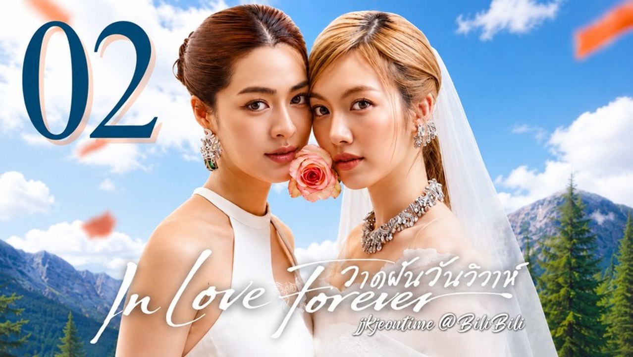 In Love Forever Episode 2 ✅ FULL [Eng Sub]