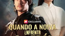 Quando a Noiva Enfrenta o Herói | Série Completa | Short Drama Português