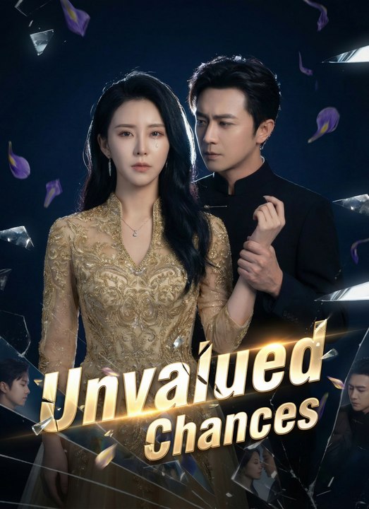 [Dubbed]Unvalued Chances | Full 80 Eps SD Drama 2026