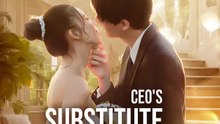CEO's Substitute Bride | Serie Completa | Short Drama Español