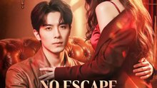 No Escape From His Kiss | Serie Completa | Short Drama Español