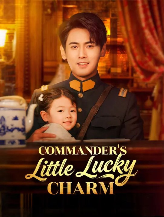 Commander's Little Lucky Charm | Serie Completa | Short Drama Español