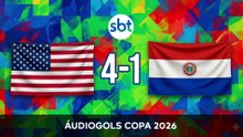 Áudiogols | Estados Unidos 4x1 Paraguai (SBT 2026)