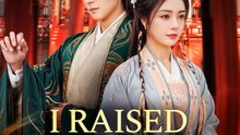 I Raised My Dad Into Emperor | Serie Completa | Short Drama Español