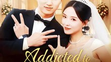 Addicted to My Protective CEO | Serie Completa | Short Drama Español