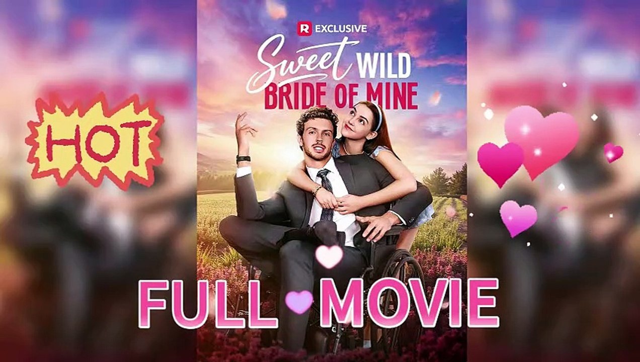 Süße wilde Braut von mir – VOLLES EPISODES JETZT!! | Ganzer Film Deutsch