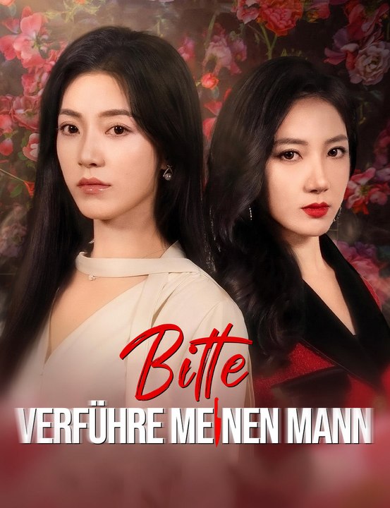 Bitte verführe meinen Mann - Full Drama | German Sub 2026