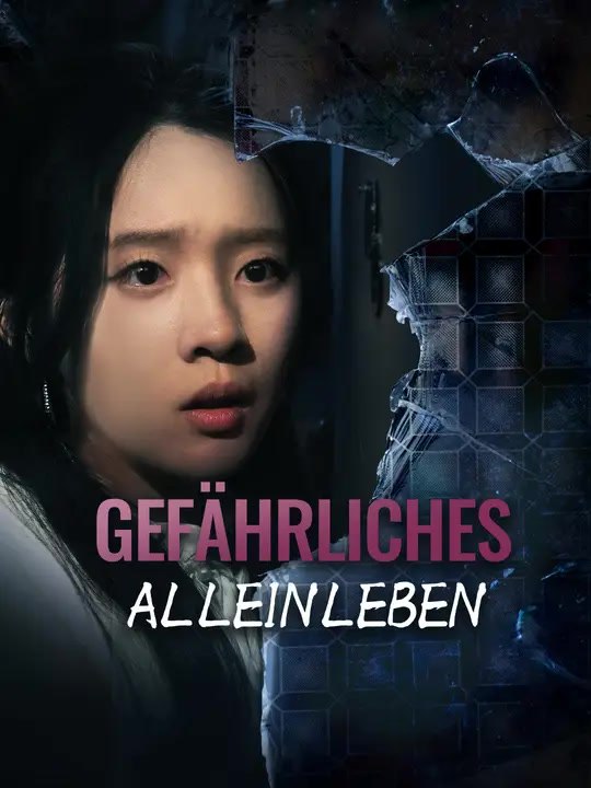 Gefährliches Alleinleben | Komplette Serie | Short Drama Deutsch