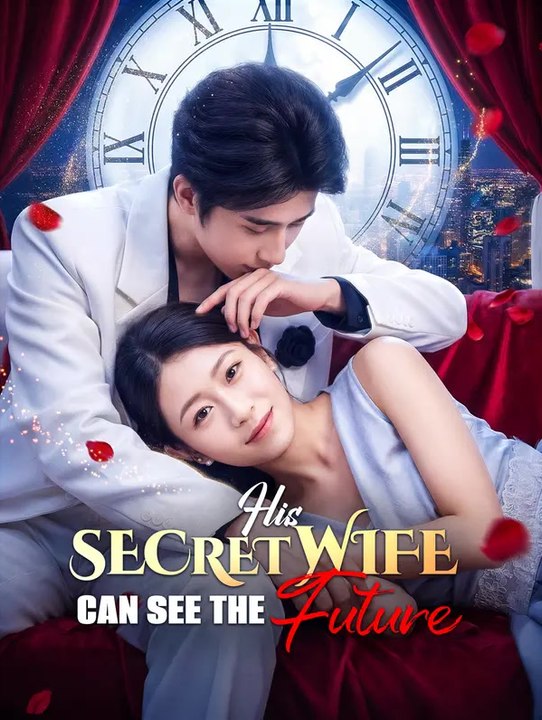 His Secret Wife Can See the Future | Serie Completa | Short Drama Español