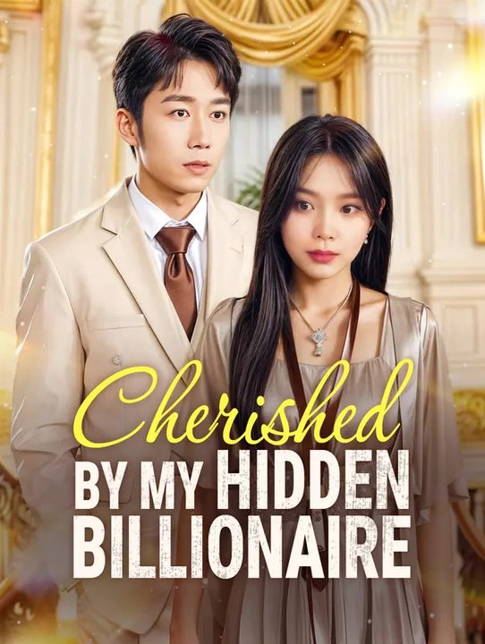 Cherished by My Hidden Billionaire | Serie Completa | Short Drama Español