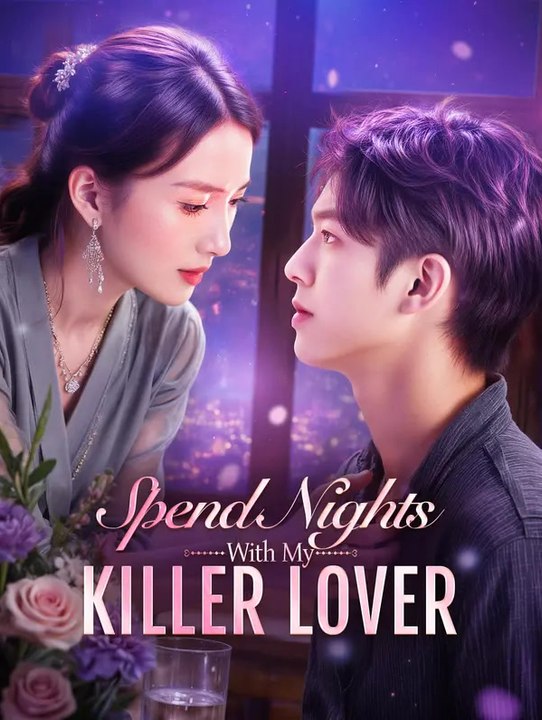 Spend Nights With My Killer Lover | Serie Completa | Short Drama Español