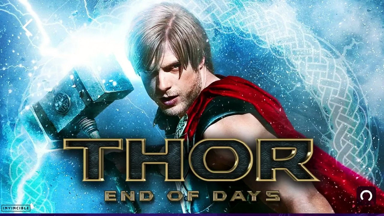 THOR ENDS OF DAYS PART 1