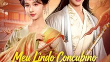 Meu Lindo Concubino Pode Me Destruir | Série Completa | Short Drama Português