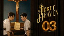 Ticket to Heaven Ep 3 | English Sub
